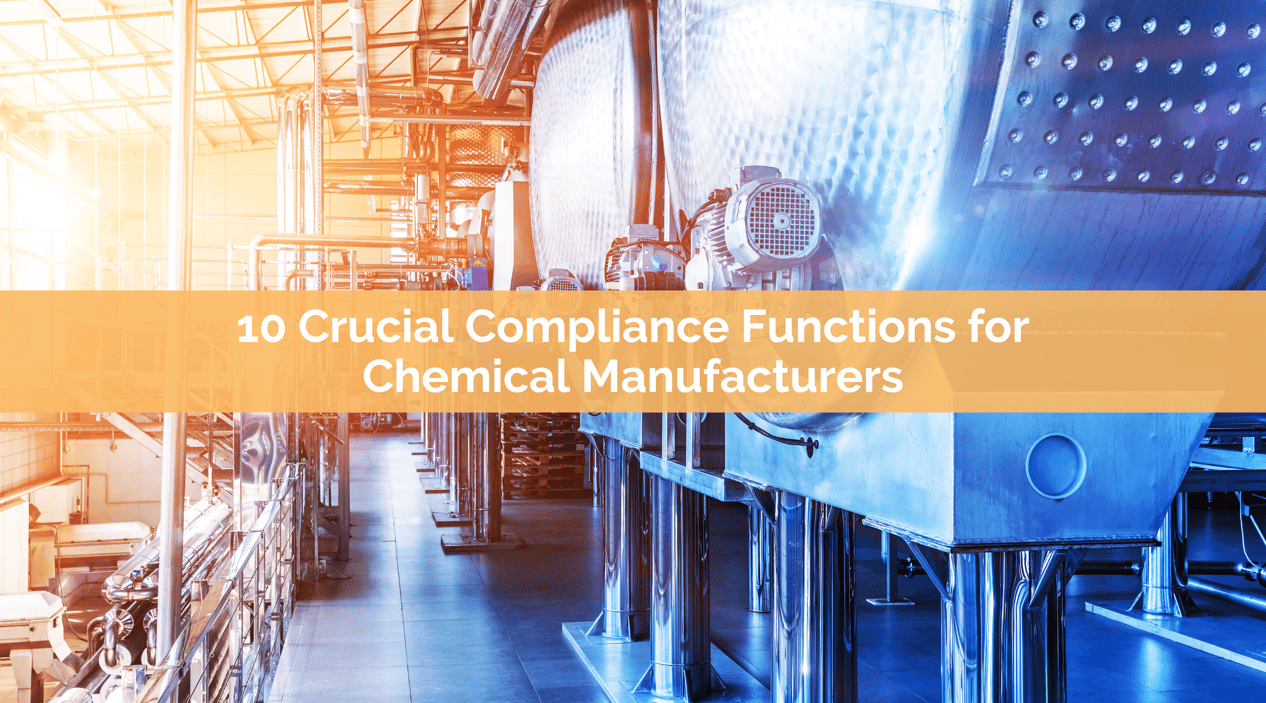 10 Crucial Compliance Functions for Chemical Manufacturers