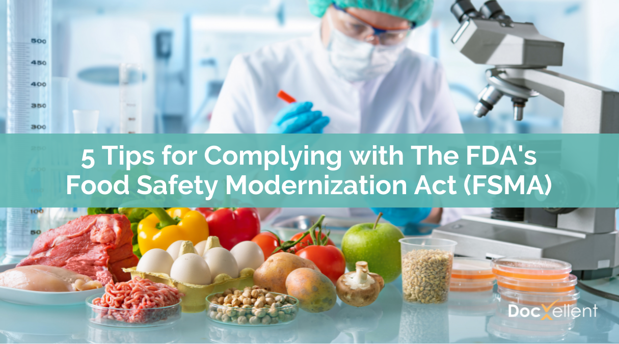 5 Tips for Complying with The FDAs Food Safety Modernization Act (FSMA)