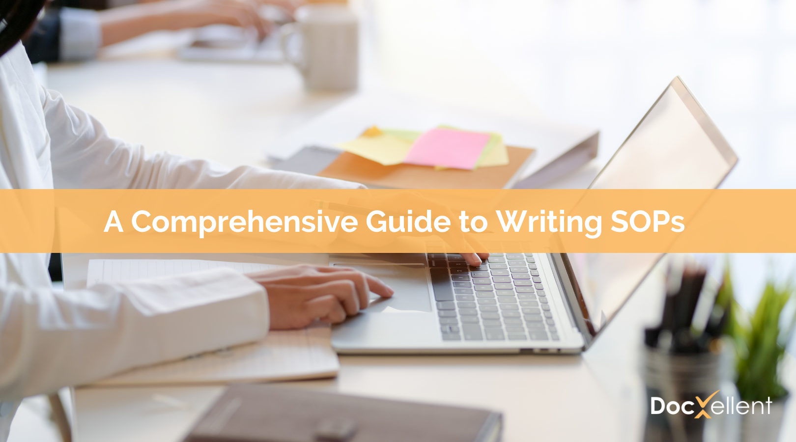 A Comprehensive Guide to Writing SOPs