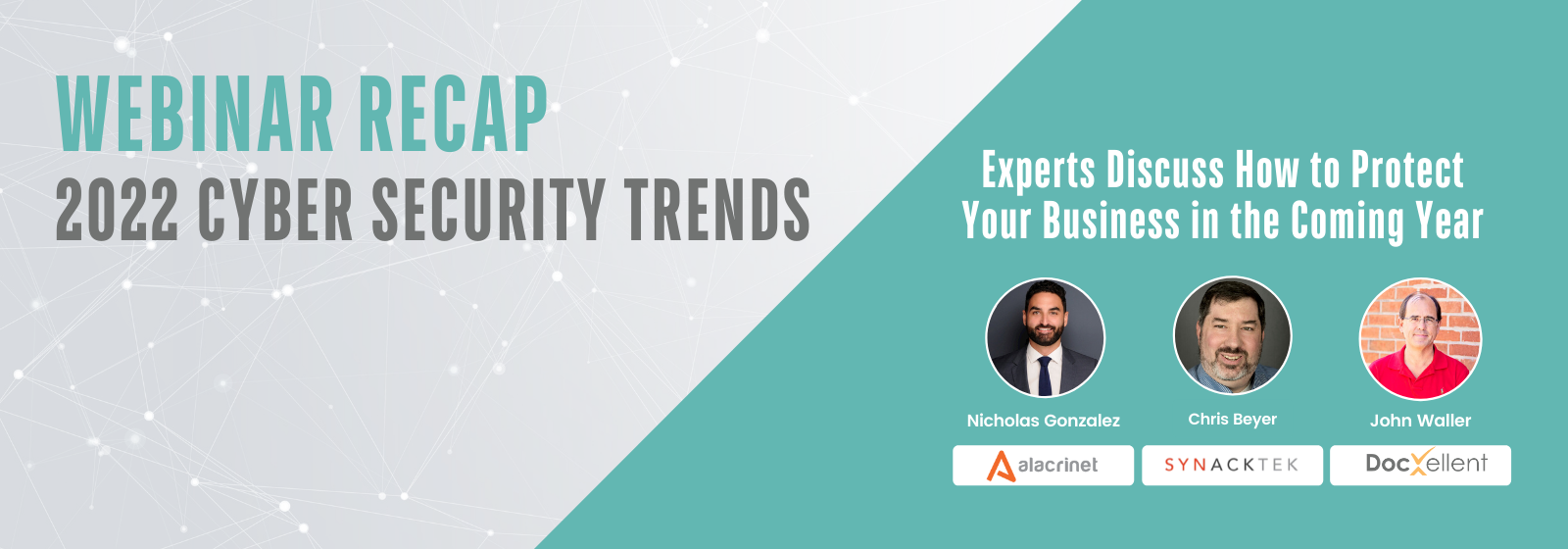 2022 Cyber Security Trends Webinar 