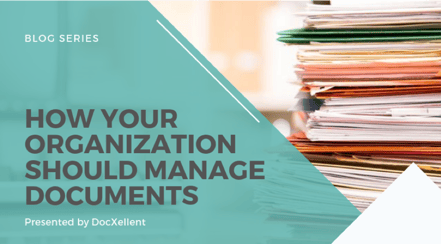 How Your Organization Should Manage Documents | DMS Process