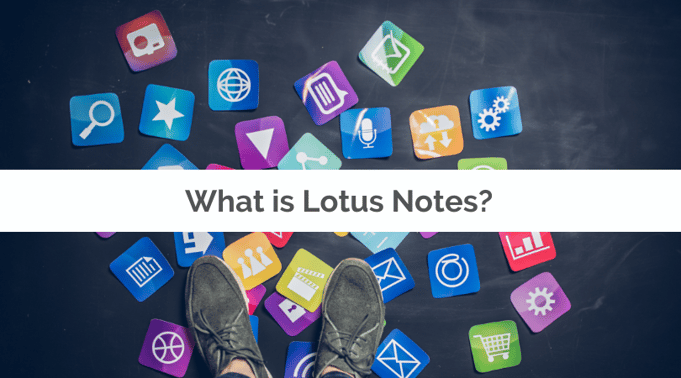 What Is Lotus Notes