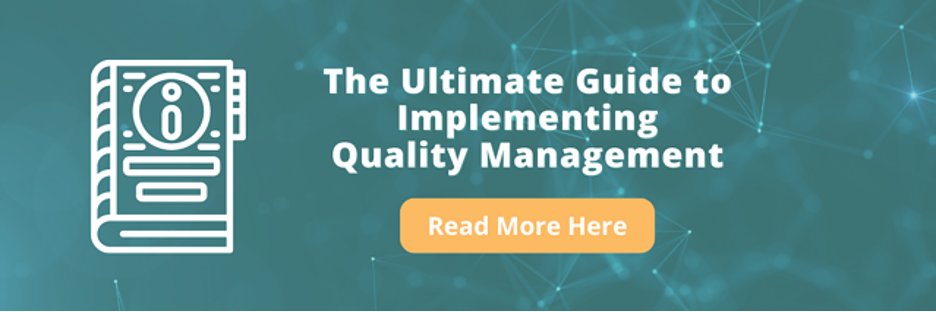The Ultimate Guide to Implementing Quality Management
