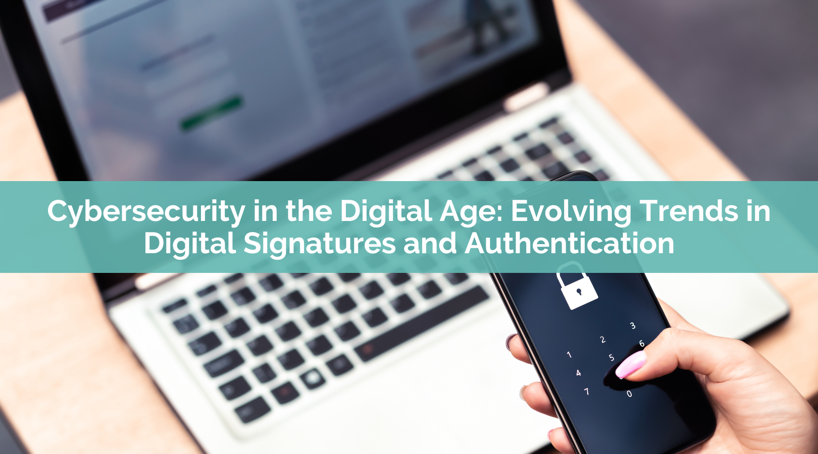 Cybersecurity in the Digital Age: Evolving Trends in Digital Signatures and Authentication