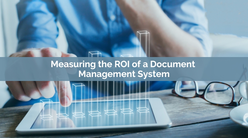 Measuring the ROI of a Document Management System