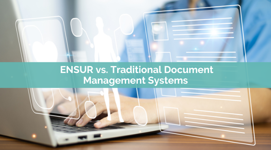 ENSUR DMS vs. Traditional Document Management Systems